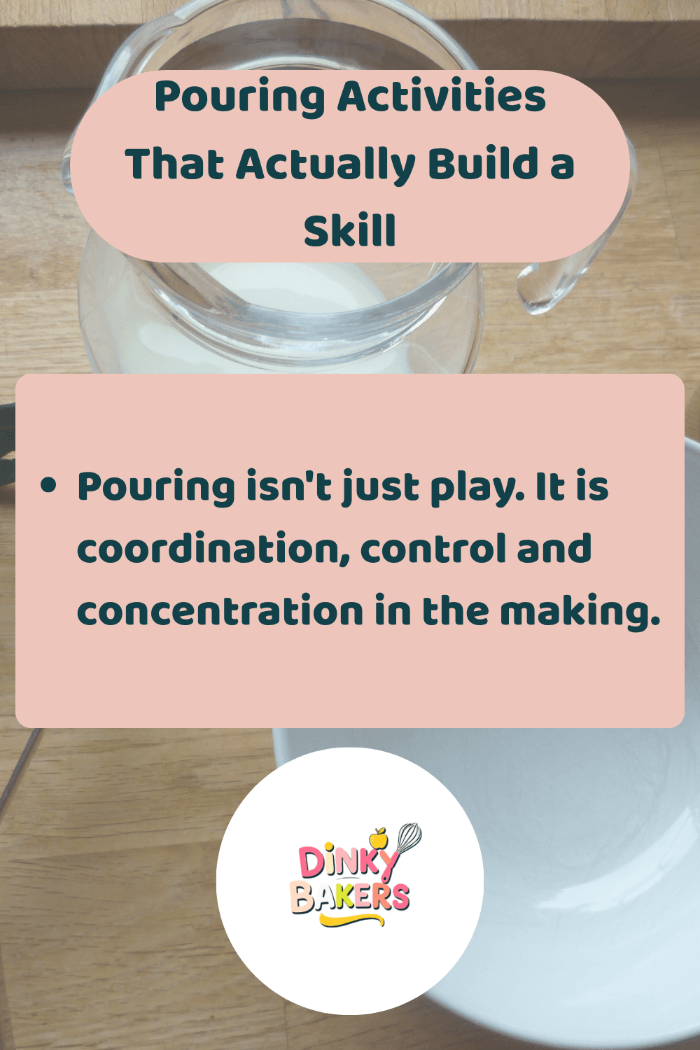 Pouring and transferring with kids — a parent's guide to building this fine motor skill from Explorer to Little Chef stage