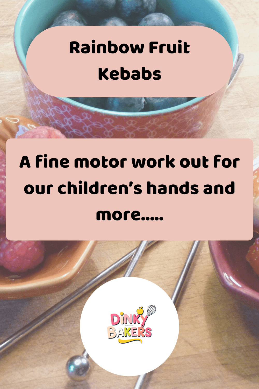 Pin this — Rainbow Fruit Kebabs — Dinky Bakers